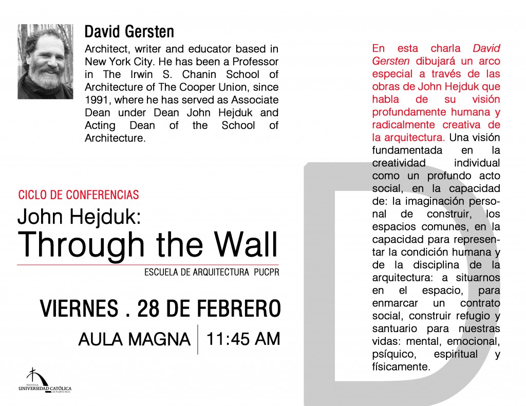 David Gersten nos presenta la conferenica John Hejduk: Through the Wall